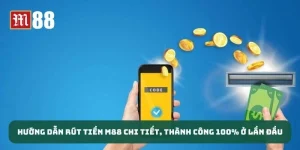 Rút tiền M88