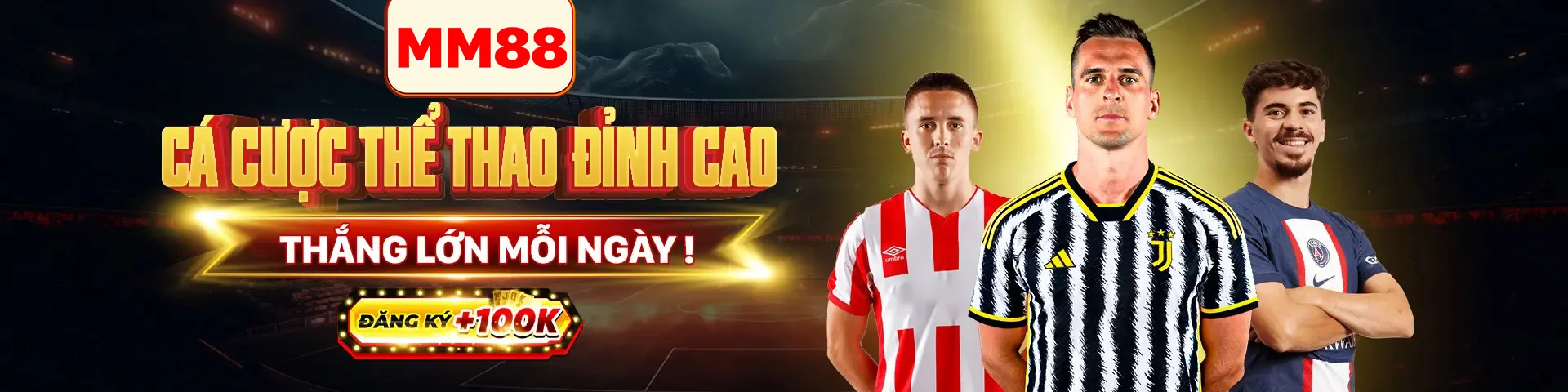 mm88 cá cược thể thao thắng lớn mỗi ngày